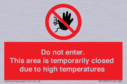 do-not-enter-this-area-is-temporarily-closed-due-to-high-temperatures~